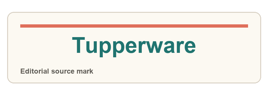Tupperware editorial source-mark treatment